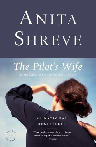 Pilot's Wife : A Novel by Anita Shreve (1999, Trade Paperback)